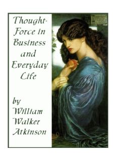Thought-Force In Business & Everyday Life