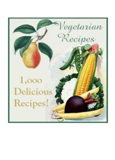 1,000 Vegetarian Recipes - Click Image to Close