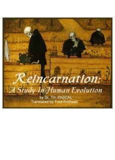 Reincarnation: A Study In Human Evolution - Click Image to Close