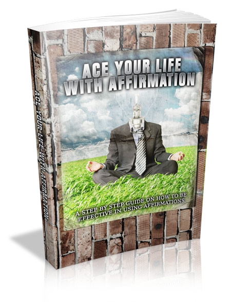Ace Your Life With Affirmation - Click Image to Close