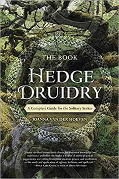 Book of Hedge Druidry by Joanna Van Der Hoeven - Click Image to Close