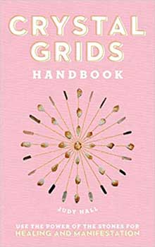 Crystal Grids Handbook (hc) by Judy Hall - Click Image to Close