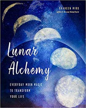 Lunar Alchemy by Shaheen Miro - Click Image to Close