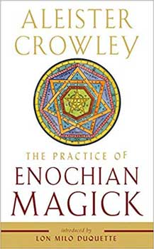 Practice of Enochian Magick by Aleister Crowley - Click Image to Close