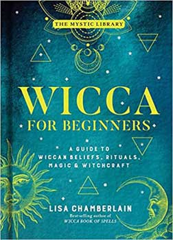 Wicca for Beginners (hc) by Lisa Chamberlain - Click Image to Close