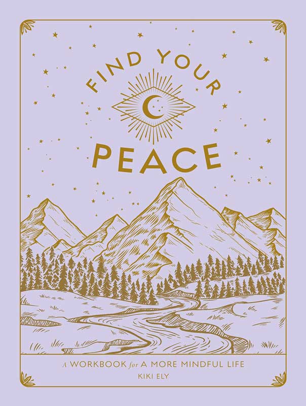 Find your Peace by Kiki Ely - Click Image to Close