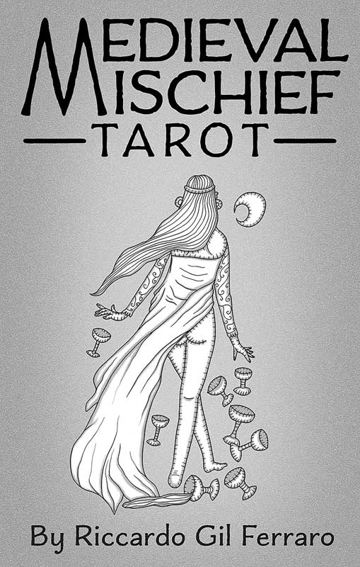 Medieval Mischief tarot by Riccardo Gil Ferraro