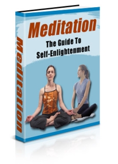 Meditation: The Guide to Self-Enlightenment - Click Image to Close